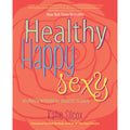 Healthy, Happy, Sexy by Katie Silcox